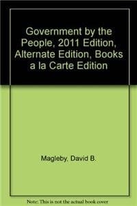 Government by the People, 2011 Edition, Alternate Edition, Books a la Carte Edition (24th Edition)
