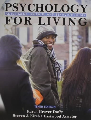 Psychology for Living + Mysearchlab: Adjustment, Growth, and Behavior