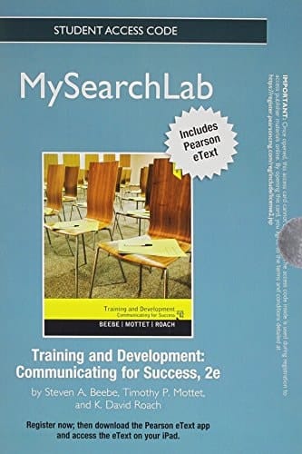 MySearchLab with Pearson eText -- Standalone Access Card -- for Training & Development: Communicating for Success (2nd Edition)