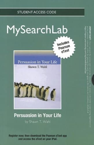 MySearchLab with Pearson eText -- Standalone Access Card -- for Persuasion in Your Life
