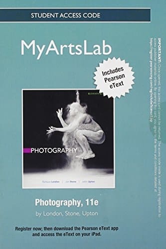 NEW MyArtsLab with Pearson eText -- Standalone Access Card -- for Photography (11th Edition)