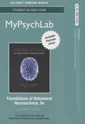 Foundations of Behavioral Neuroscience MyPsychLab Access Code: Includes Pearson Etext
