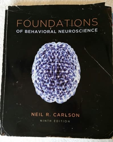 Foundations of Behavioral Neuroscience (paper)