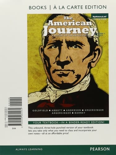The American Journey: A History of the United States, Volume 1, Books a la Carte Edition (7th Edition)