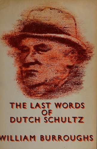 The last words of Dutch Schultz