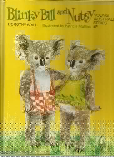 Blinky Bill And Nutsy: Young Australia Series