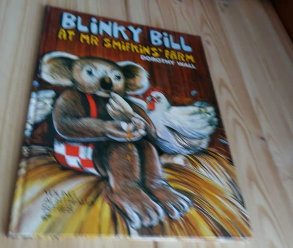Blinky Bill at Mr Smifkins' Farm (Young Australia Series)