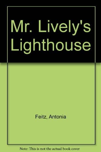 Mr Lively's Lighthouse