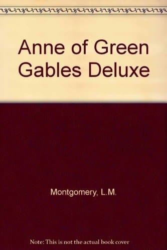 Anne of Green Gables Deluxe