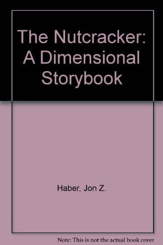 The Nutcracker: A Dimensional Storybook