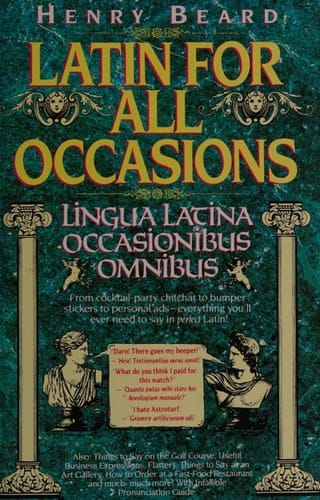 Latin for all occasions (Lingua latina occasionibus omnibus)