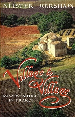 Village to Village: Misadventures in France