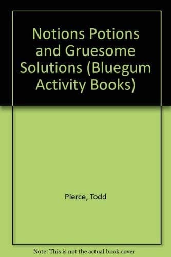 Notions Potions and Gruesome Solutions (Bluegum Activity Books)