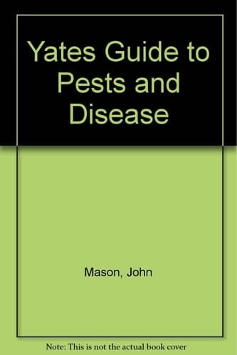 Yates Guide to Pests and Disease