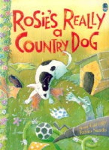Rosie's Really a Country Dog