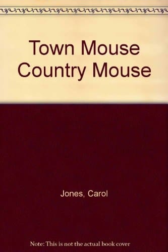 Town Mouse Country Mouse