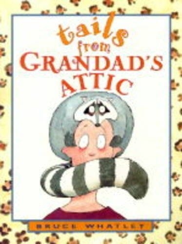 Tails From Grandads Attic