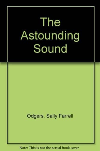 The Astounding Sound