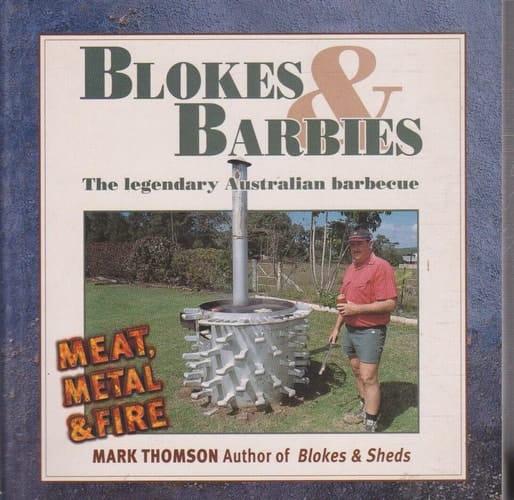 Meat, Metal, & Fire: The Legendary Australian Barbecue