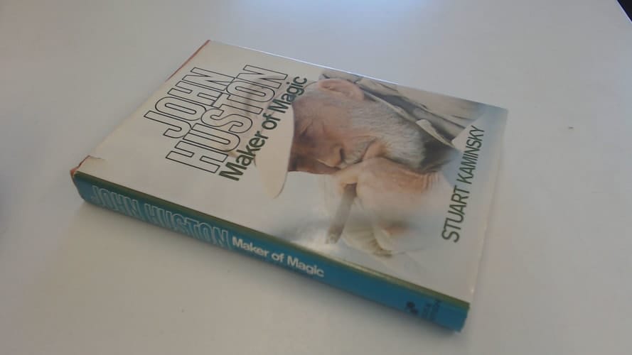 John Huston: Maker of Magic