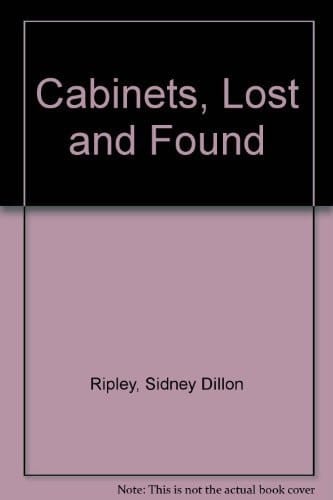 Cabinets, lost and found (Transactions - Connecticut Academy of Arts and Sciences ; v. 46, p. 1-12)