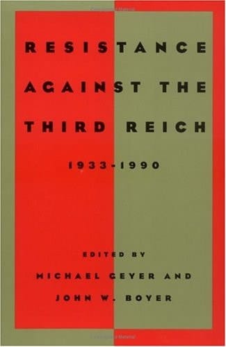 Resistance Against the Third Reich, 1933-1990