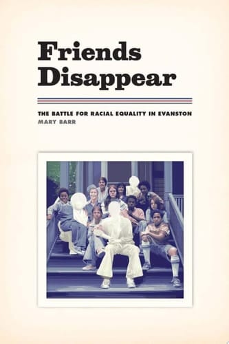 Friends Disappear The Battle for Racial Equality in Evanston