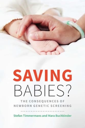 Saving Babies? The Consequences of Newborn Genetic Screening