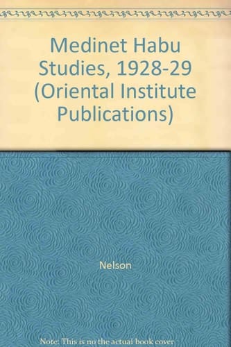 Medinet Habu Studies, 1928-1929