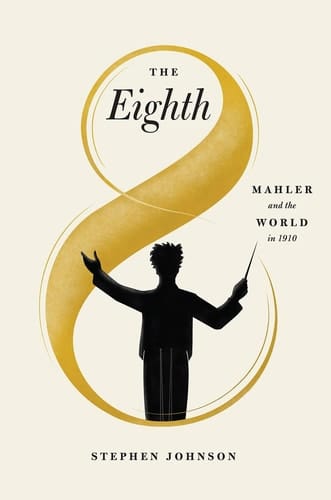 The Eighth Mahler and the World in 1910