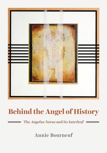 Behind the Angel of History The "Angelus Novus" and Its Interleaf