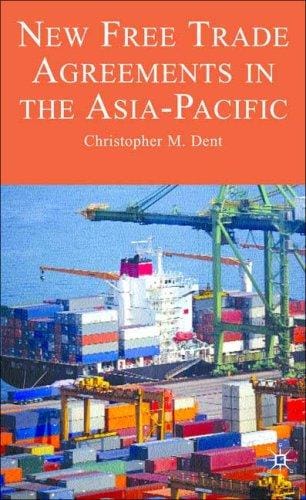 New free trade agreements in the Asia-Pacific
