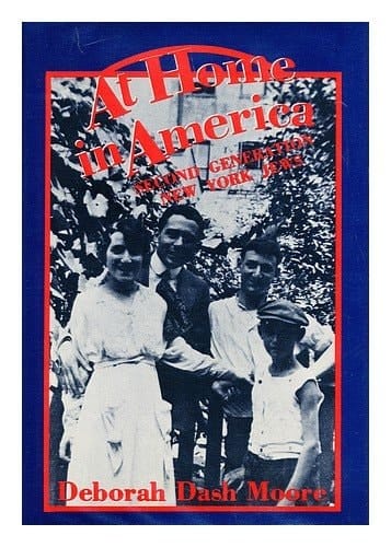 At Home in America Second Generation New York Jews