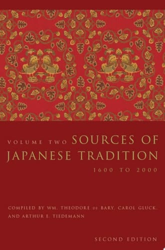 Sources of Japanese Tradition Volume 2, 1600 to 2000