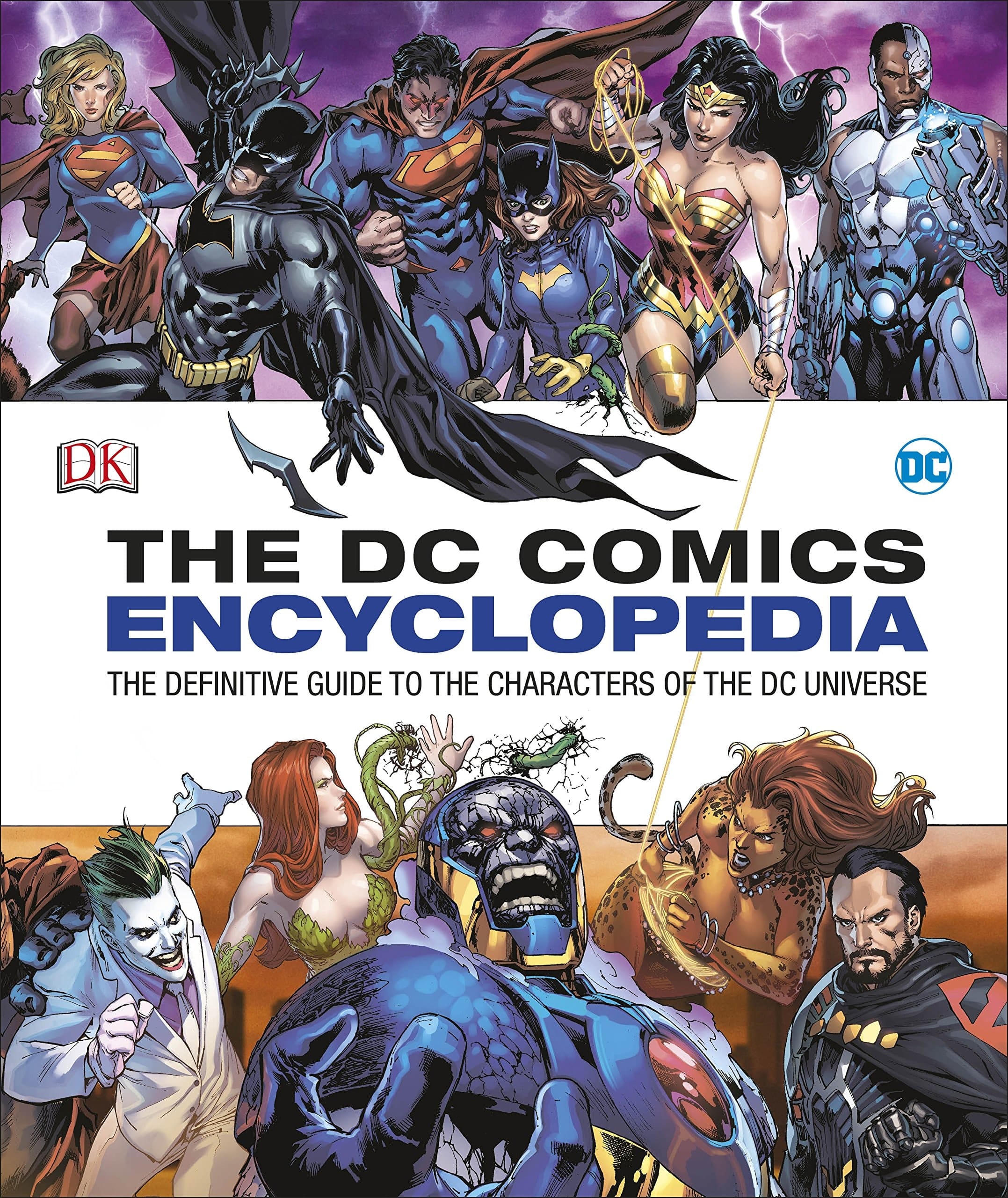 The DC Comics Encyclopedia The Definitive Guide to the Characters of the DC Universe