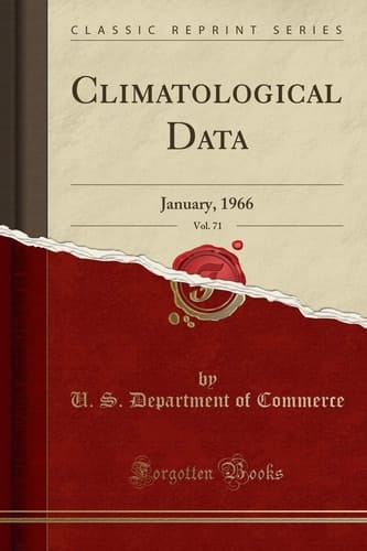 Climatological Data, Vol. 71 January, 1966 (Classic Reprint)