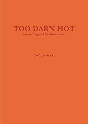 Too Darn Hot