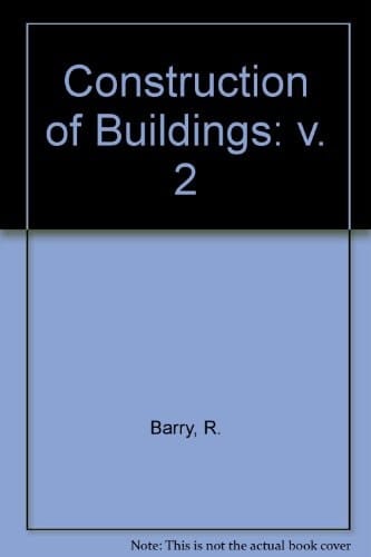 The Construction of Buildings Windows, doors, fires, stairs, finishes