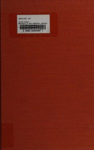 The African Frontier: The Reproduction of Traditional African Societies