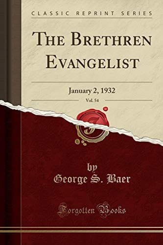 The Brethren Evangelist, Vol. 54 January 2, 1932 (Classic Reprint)