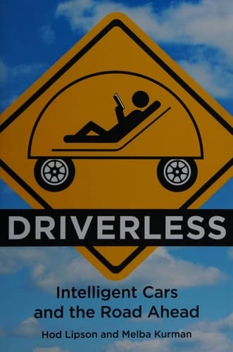 Driverless Intelligent Cars and the Road Ahead