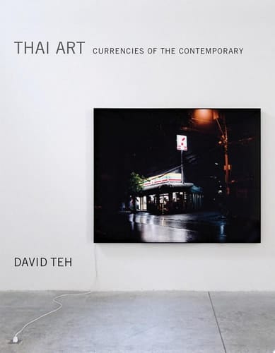 Thai Art Currencies of the Contemporary