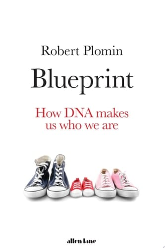Blueprint How DNA Makes Us Who We Are