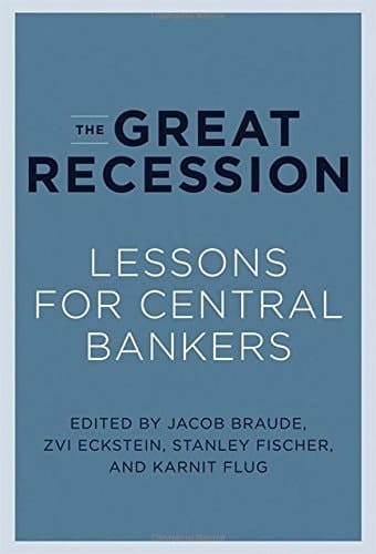 The Great Recession Lessons for Central Bankers