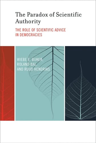 The Paradox of Scientific Authority The Role of Scientific Advice in Democracies