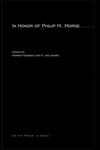 In Honor of Philip M. Morse