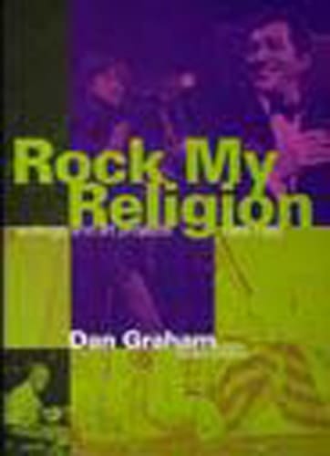 Rock My Religion Writings and Projects 1965-1990