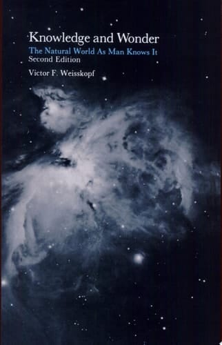 Knowledge and Wonder, second edition The Natural World as Man Knows It