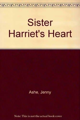 Sister Harriet's Heart