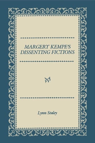 Margery Kempe's Dissenting Fictions